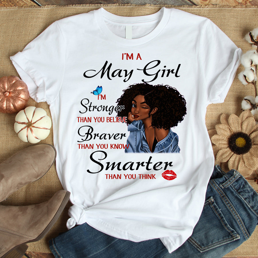 I'm May girl melanin t shirt May birthday shirts, a queen was born in May, May afro shirt T shirts for Woman