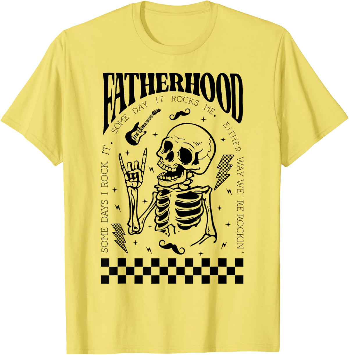 Fatherhood Dad Tour Some Days I Rock It Happy Father's Day