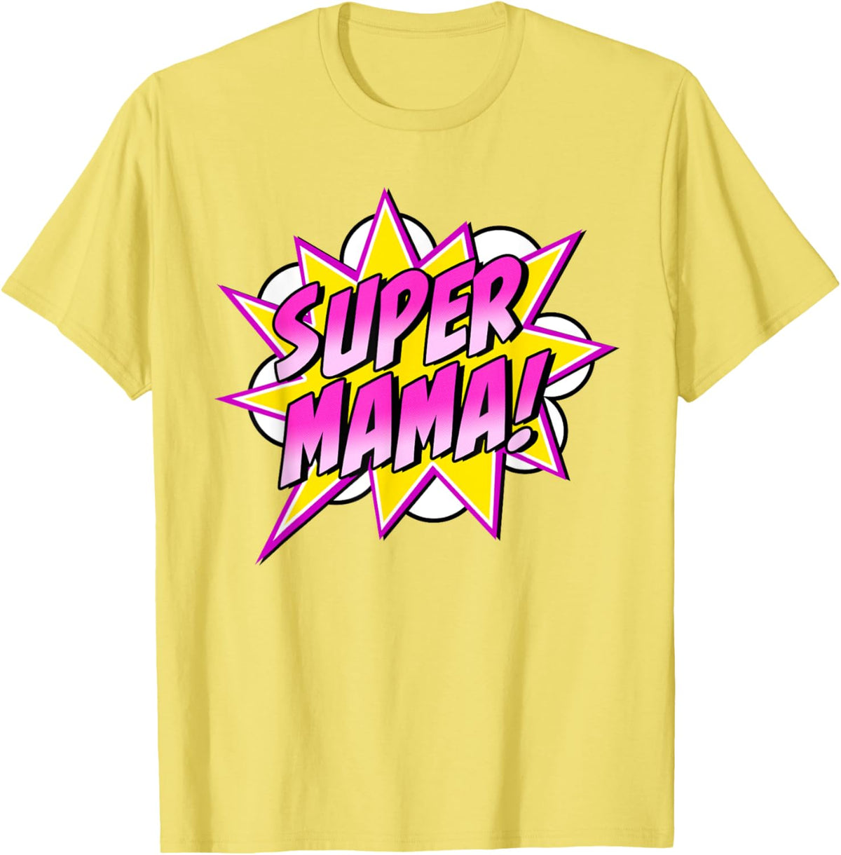 Super Mama Comic Book Superhero Mother's Day