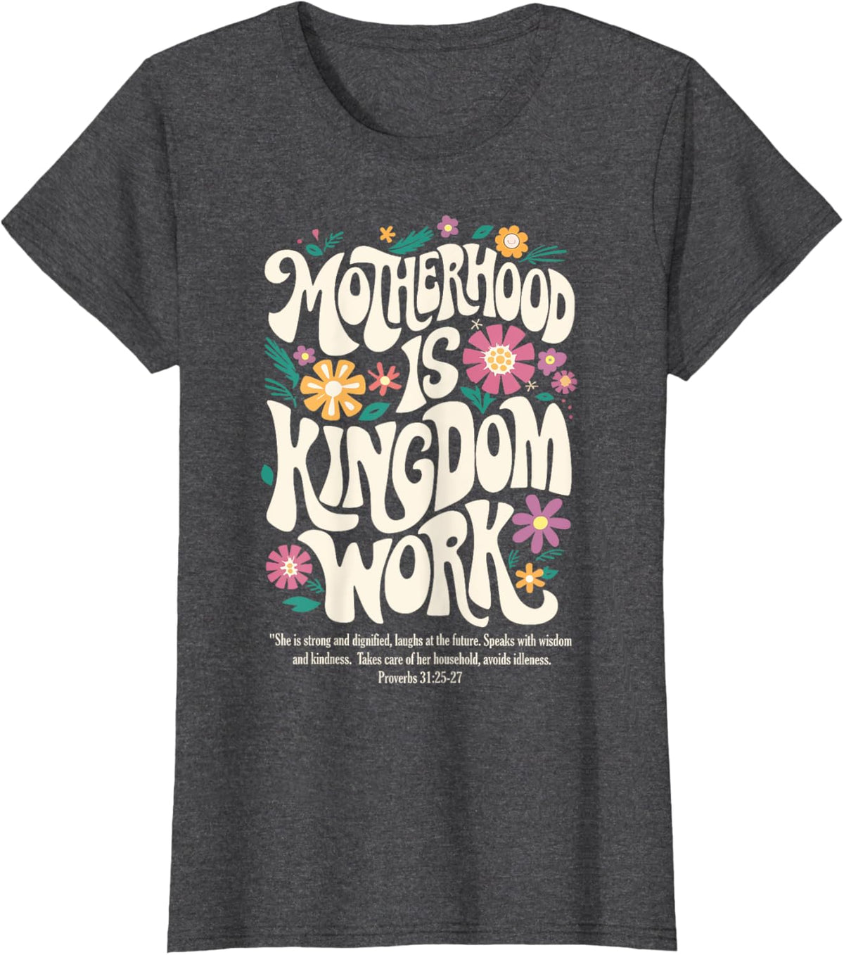 Christian Mom Motherhood is Kingdom Work Mother's Day
