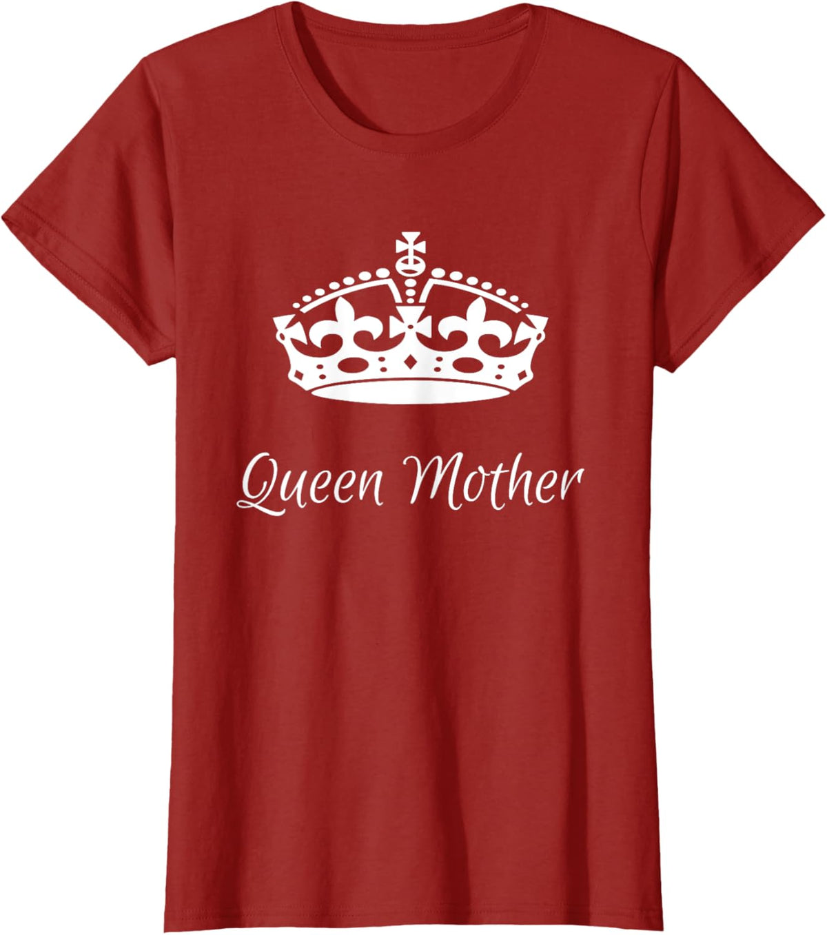 QUEEN MOTHER, best Mother's day gifts, mom, grandma t-shirts